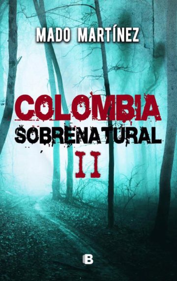 Colombia Sobrenatural II (ed. latina)